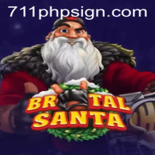 BrutalSanta: A Unique Gaming Experience with 711PHP