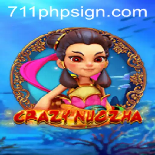 Unveiling CrazyNuoZha: An Exciting Journey into the World of 711PHP
