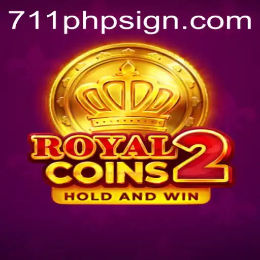 Exploring the Thrilling World of RoyalCoins2 with 711PHP